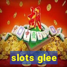 slots glee